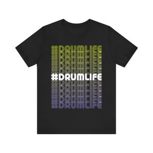 Unisex #Drumlife Short Sleeve Tee