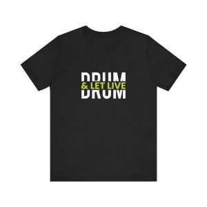Drum & Let Live Short Sleeve Tee
